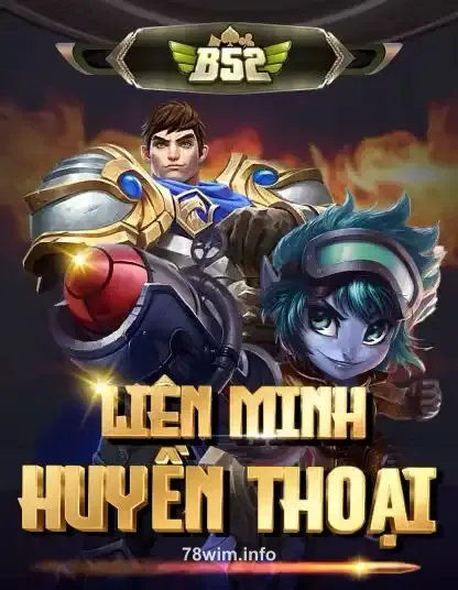 b52_lien_minh_huyen_thoai_portrait 78wim